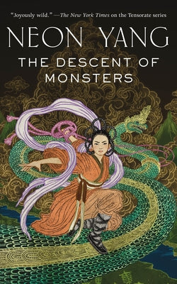 The Descent of Monsters by Yang, Neon