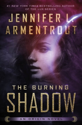 The Burning Shadow by Armentrout, Jennifer L.