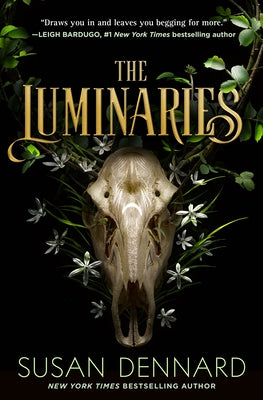 The Luminaries by Dennard, Susan