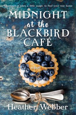 Midnight at the Blackbird Cafe by Webber, Heather