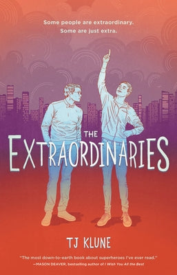 The Extraordinaries by Klune, Tj