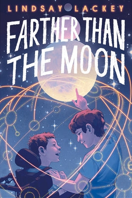 Farther Than the Moon by Lackey, Lindsay