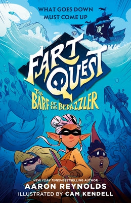 Fart Quest: The Barf of the Bedazzler by Reynolds, Aaron