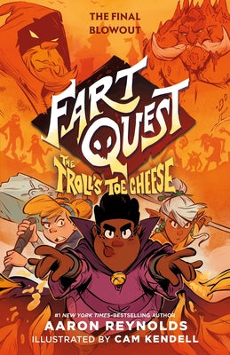 Fart Quest: The Troll's Toe Cheese by Reynolds, Aaron