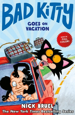 Bad Kitty Goes on Vacation (Graphic Novel) by Bruel, Nick
