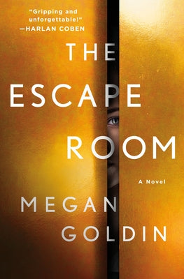 The Escape Room by Goldin, Megan