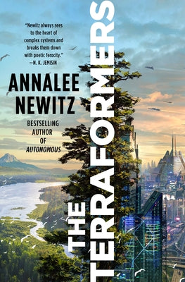 The Terraformers by Newitz, Annalee