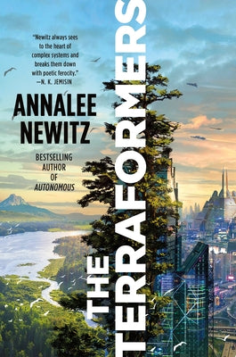 The Terraformers by Newitz, Annalee