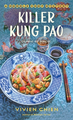 Killer Kung Pao: A Noodle Shop Mystery by Chien, Vivien