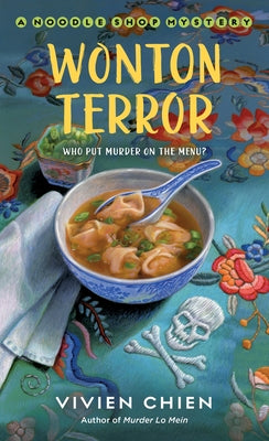 Wonton Terror: A Noodle Shop Mystery by Chien, Vivien