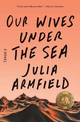 Our Wives Under the Sea by Armfield, Julia