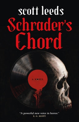 Schrader's Chord by Leeds, Scott