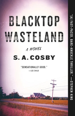 Blacktop Wasteland by Cosby, S. a.