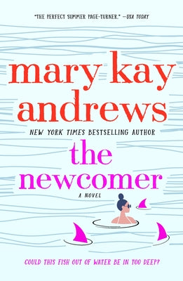 The Newcomer by Andrews, Mary Kay