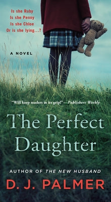 The Perfect Daughter by Palmer, D. J.