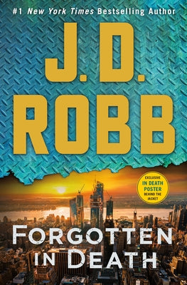 Forgotten in Death: An Eve Dallas Novel by Robb, J. D.