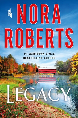 Legacy by Roberts, Nora