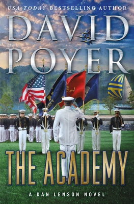 The Academy: A Dan Lenson Novel by Poyer, David