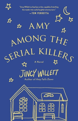 Amy Among the Serial Killers by Willett, Jincy