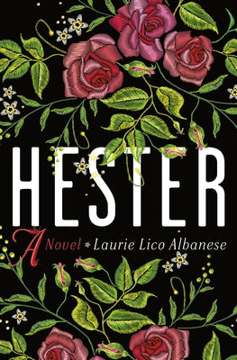 Hester by Albanese, Laurie Lico