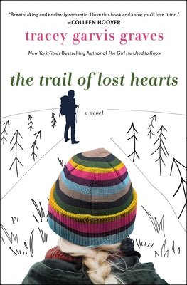 The Trail of Lost Hearts by Graves, Tracey Garvis