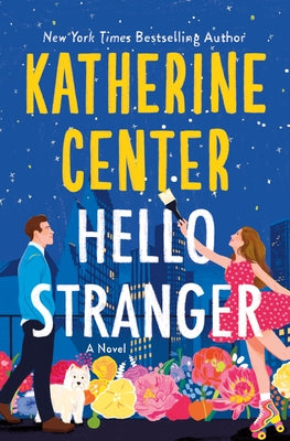 Hello Stranger by Center, Katherine
