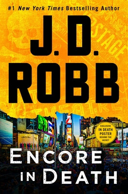 Encore in Death: An Eve Dallas Novel by Robb, J. D.