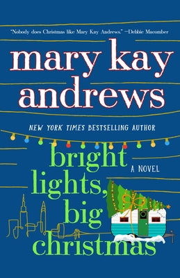 Bright Lights, Big Christmas by Andrews, Mary Kay