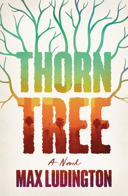 Thorn Tree by Ludington, Max