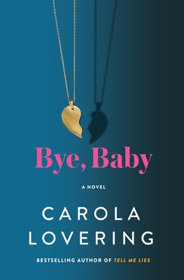 Bye, Baby by Lovering, Carola