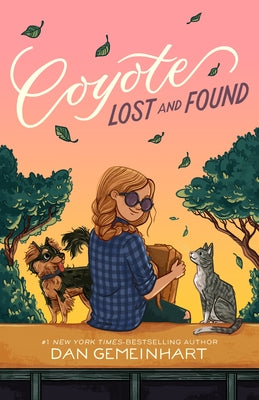 Coyote Lost and Found by Gemeinhart, Dan
