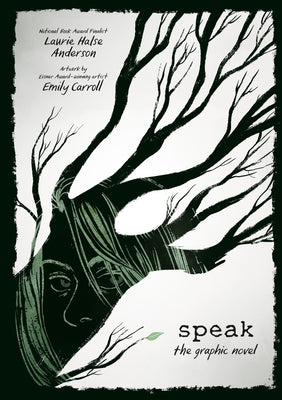 Speak: The Graphic Novel by Anderson, Laurie Halse