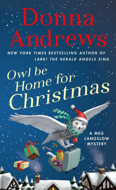 Owl Be Home for Christmas: A Meg Langslow Mystery by Andrews, Donna