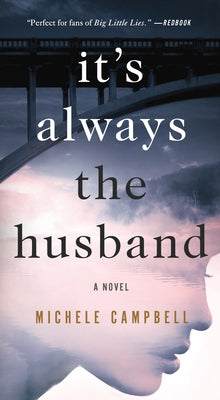 It's Always the Husband by Campbell, Michele