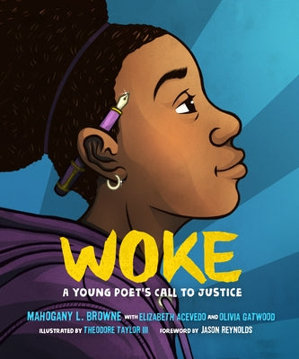 Woke: A Young Poet's Call to Justice by Browne, Mahogany L.