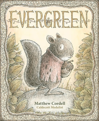 Evergreen by Cordell, Matthew