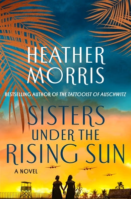 Sisters Under the Rising Sun by Morris, Heather