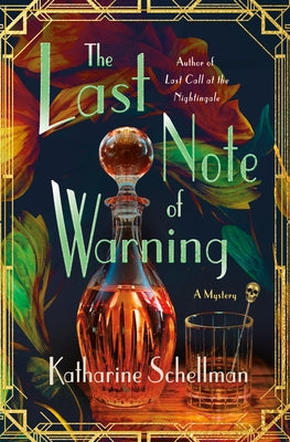 The Last Note of Warning: A Mystery by Schellman, Katharine