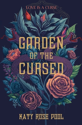 Garden of the Cursed by Pool, Katy Rose