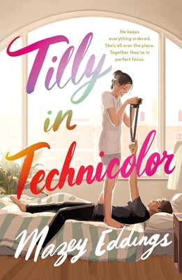 Tilly in Technicolor by Eddings, Mazey