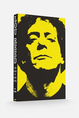 Lou Reed: The King of New York by Hermes, Will