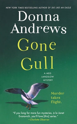 Gone Gull: A Meg Langslow Mystery by Andrews, Donna