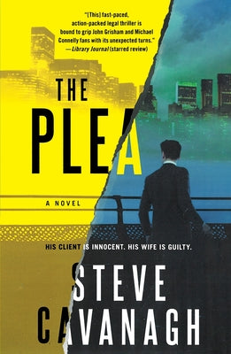 The Plea by Cavanagh, Steve