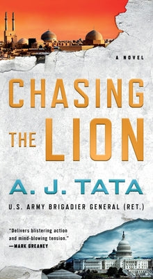 Chasing the Lion by Tata, A. J.