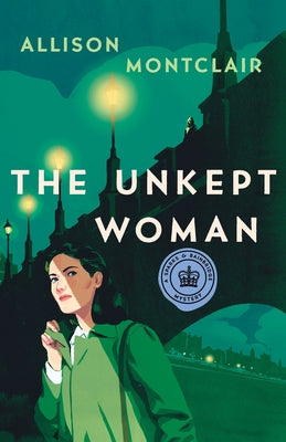 Unkept Woman by Montclair, Allison