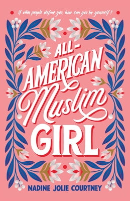 All-American Muslim Girl by Courtney, Nadine Jolie