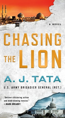 Chasing the Lion by Tata, A. J.