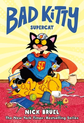Bad Kitty: Supercat (Graphic Novel) by Bruel, Nick
