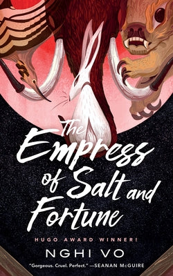 The Empress of Salt and Fortune by Vo, Nghi
