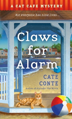 Claws for Alarm: A Cat Café Mystery by Conte, Cate